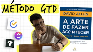 Como ter MAIS FOCO SEM ESFORÇO com esse FLOW GTD PRODUTIVO