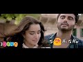 TU HI HAI TU HI TO HAI HALF GIRLFRIEND WhatsApp Status Video