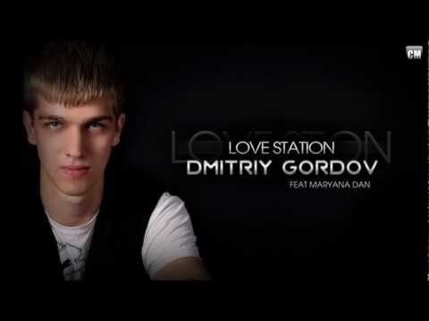 Dmitriy Gordov Feat. Maryana Dan - Love Station [Clubmasters Records]