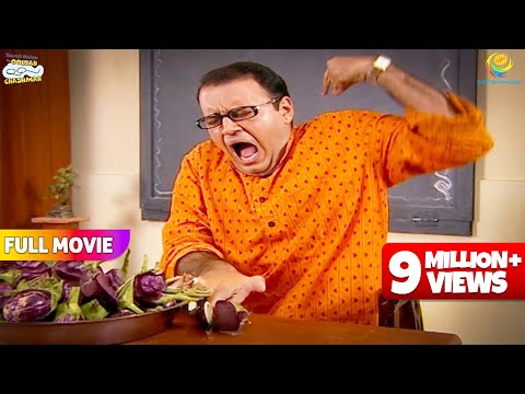 बेंगन Kate Kate Katt Gayi Bhide ki उंगली! | FULL MOVIE | Taarak Mehta Ka Ooltah Chashmah