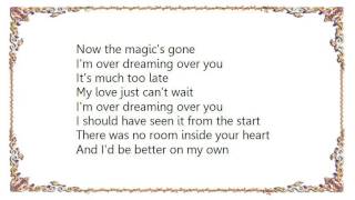 Kylie Minogue - I&#39;m Over Dreaming Over You Lyrics
