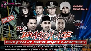 Download lagu DJ TRAP DRAGON ACE • FATWA SOUND HOREG || DeniPra REVOLUTION mp3