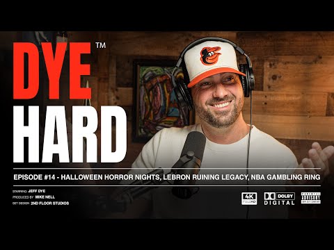 DYE HARD | EP 14 - Halloween Horror Nights, Lebron Ruining Legacy, NBA Gambling Ring
