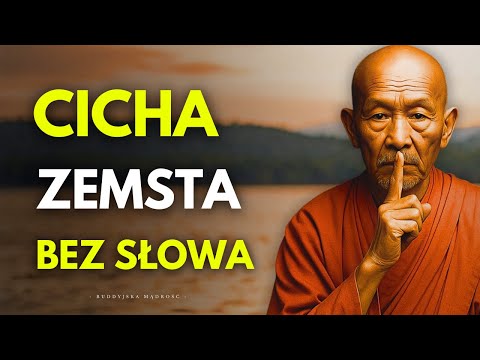 Najlepsza Zemsta Dla Ludzi Którzy Cię Skrzywdzili - bez słów! | Mądrość Buddyzmu Zen