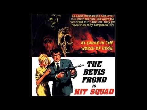 The Bevis Frond-Hit Squad(Full album)