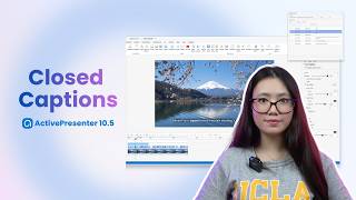 How to Create & Style Closed Captions Fast in ActivePresenter 10.5
