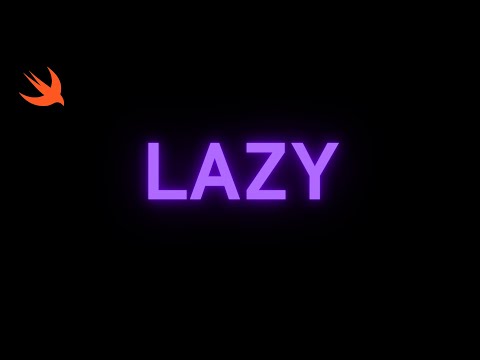Lazy in Swift? | iOS 14.0