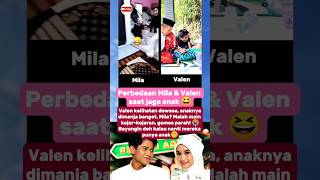 Download lagu Perbedaan Mila & Valen saat jaga anak 😆 #mila #valenda7 #indosiar mp3