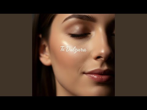 Tu Dulzura