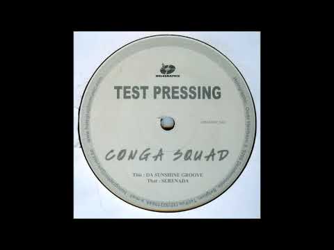 Conga Squad - Da Sunshine Groove (2003)