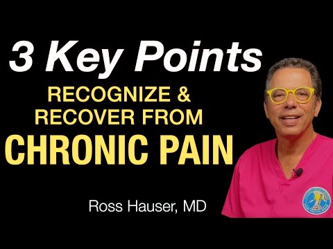 3 Key Points to Recognize & Recover from Chronic Joint Pain - Ross Hauser, MD