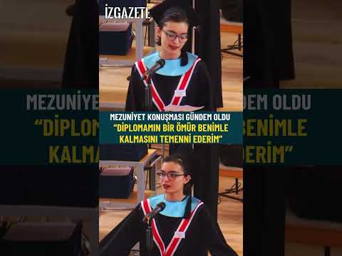Mezuniyet konuşması gündem oldu: “Diplomamın bir ömür benimle kalmasını temenni ederim” #diploma