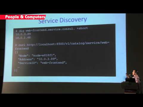 Building Robust Systems with Service Discovery and Configuration by Mitchell Hashimoto
