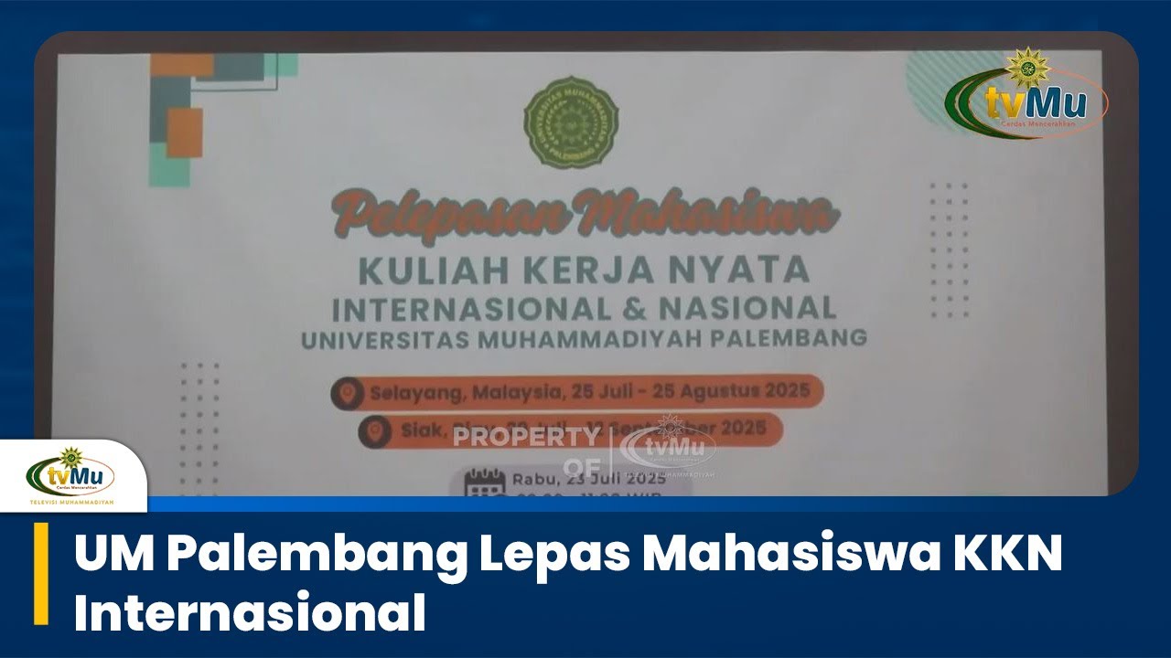 UM Palembang Lepas Mahasiswa KKN Internasional dan Nasional 2025