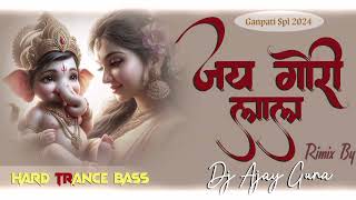 Download lagu JAI JAI GORI LAAL  {GANPATI SPL 2024} BOOM BASS RIMIX BY DJ AJAY GUNA 9617594326 mp3
