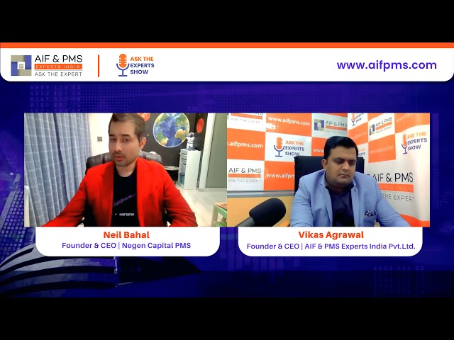 Q & A with Neil Bahal | AIF & PMS Experts India | video hilights | #3