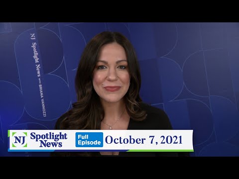 NJ Spotlight News: October 7, 2021