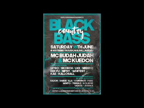 DJ NITRO - MC'S BUDAH JUDAH, RAZOR & DABZE (EXPLOSIVE BASS, BLACK COUNTRY BASS) SAT 18TH JUNE 2022