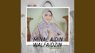 Download lagu Minal Aidin Walfaidzin mp3 Download lagu Minal Aidin Walfaidzin mp3