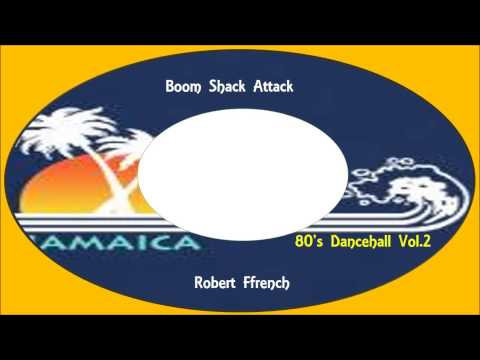 Robert Ffrench-Boom Shack Attack
