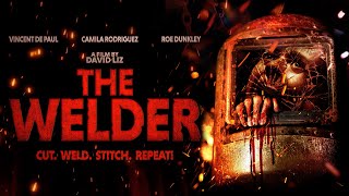 The Welder 📽️ FREE FULL HORROR MOVIE