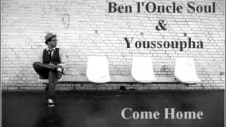 Ben l&#39;Oncle Soul &amp; Youssoupha - Come Home (Live Planète Rap)