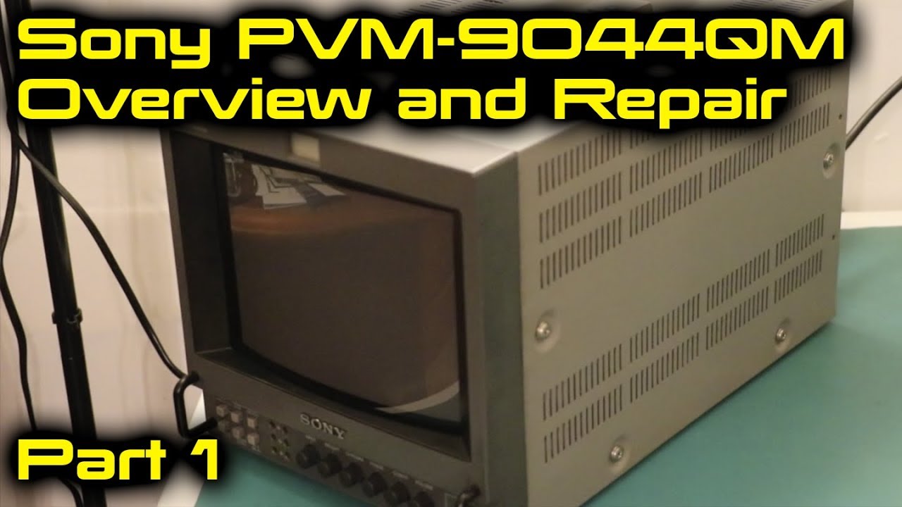 Sony PVM-9044QM Overview and Minor Repair (Part 1)
