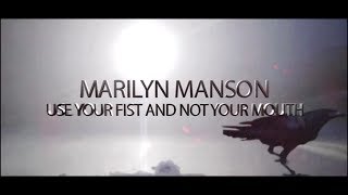Marilyn Manson feat SOA - Use Your Fist And Not Your Mouth