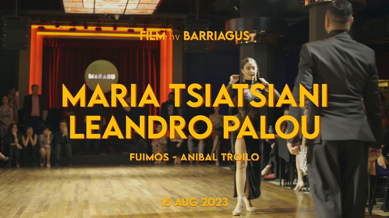 MARIA TSIATSIANI & LEANDRO PALOU - FUIMOS - TANGO SALÓN EXTREMO 2023