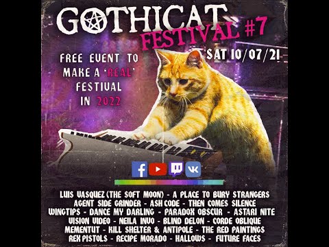 GOTHICAT FESTIVAL #7 - "Let's Make It Real"
