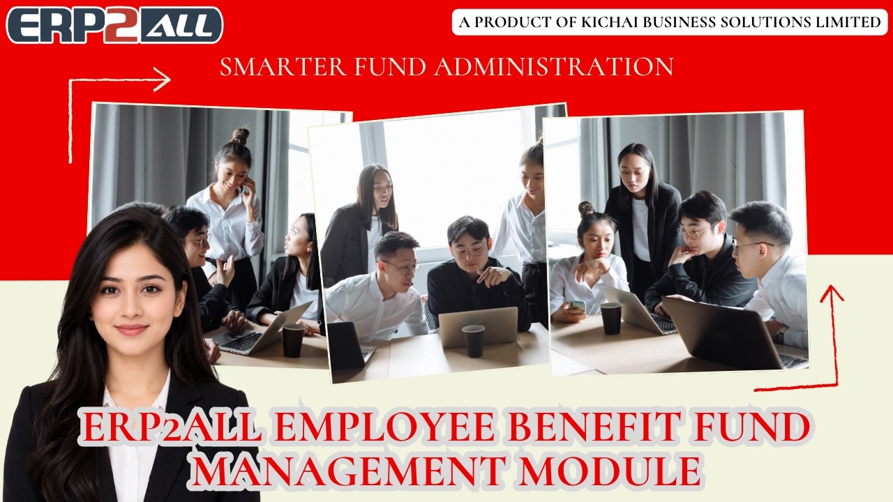 ERP2ALL Employee Benefit Fund Management module | PF, GF, WPPF, Pension & More –All in One Platform