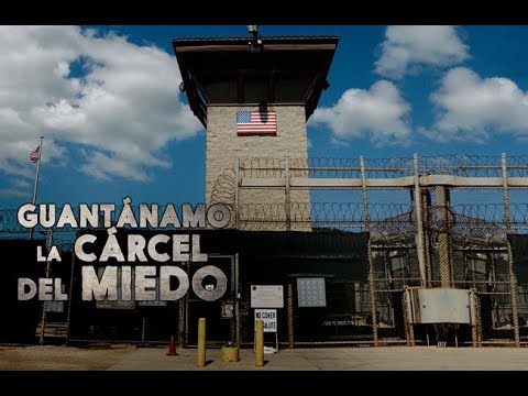 Así es Guantánamo, la cárcel más misteriosa y temida del mundo -  Los Informantes
