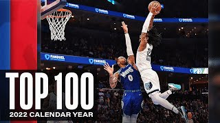 NBAs Top 100 Dunks of the 2022 Calendar Year 👀�