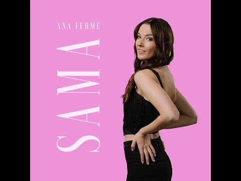 Ana Ferme - Sama