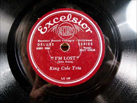I'M LOST by the King Cole Trio 1943