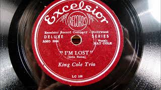 I&#39;M LOST by the King Cole Trio 1943