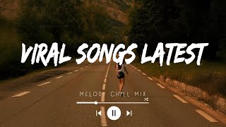 Viral songs latest ~ Trending tiktok songs 2025 ~ Best songs 2025 updated weekly (Hits Playlist)