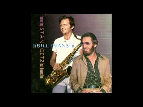 Stan Getz with the Bill Evans Trio (1974) - Stan's Blues