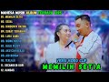 MEMILIH SETIA SESAL RINDUNYA HATIKU MAHESA MUSIK FULL ALBUM TERBARU 2025 MAHESA MUSIK