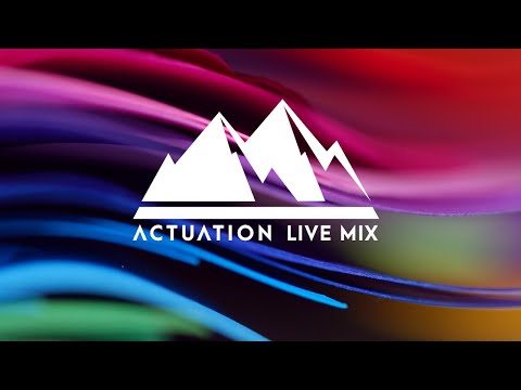 Actuation Live Mix - Episode 22 - HQ Tuesday - Mixed By Kwame