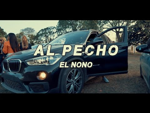 Al Pecho *El NONO*