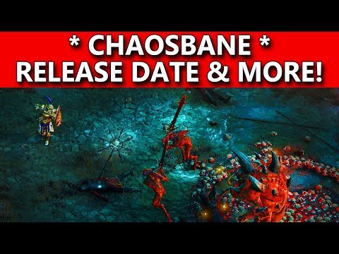 Warhammer Chaosbane | OFFICIAL RELEASE DATE & Pre-order Editions | New Diablo style ARPG!