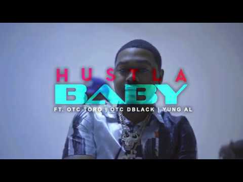 OTC TORO x OTC DBLACK x YUNG AL - Hustla Baby | FILMED BY 713FILMS