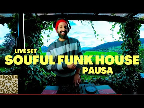 SOULFUL FUNK HOUSE I Valley Mix I PAUSA