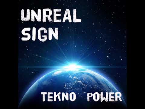 Unreal Sign - Tekno Power (180bpm Hardtek)
