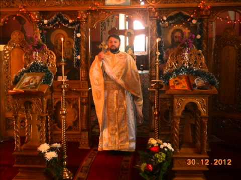 Parohia Movileni Iasi   Predica la duminica dupa Nasterea Domnul   decembrie 2012