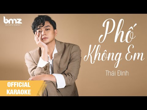 OFFICIAL KARAOKE (BEAT GỐC) | Phố Không Em - Thái Đinh