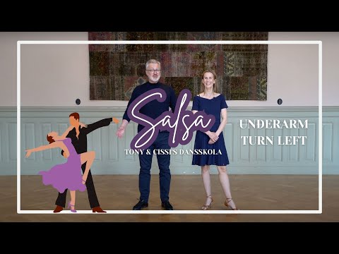 Salsa 13 - Underarm Turn Left - Tony & Cissi's Dansskola
