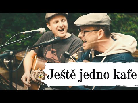 Ještě jedno kafe/One more cup of coffee  Druhá tráva/Bob Dylan (Newsboys Brothers cover)
