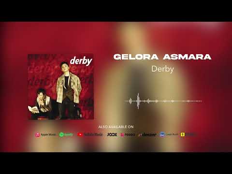 Derby - Gelora Asmara (Official Audio)